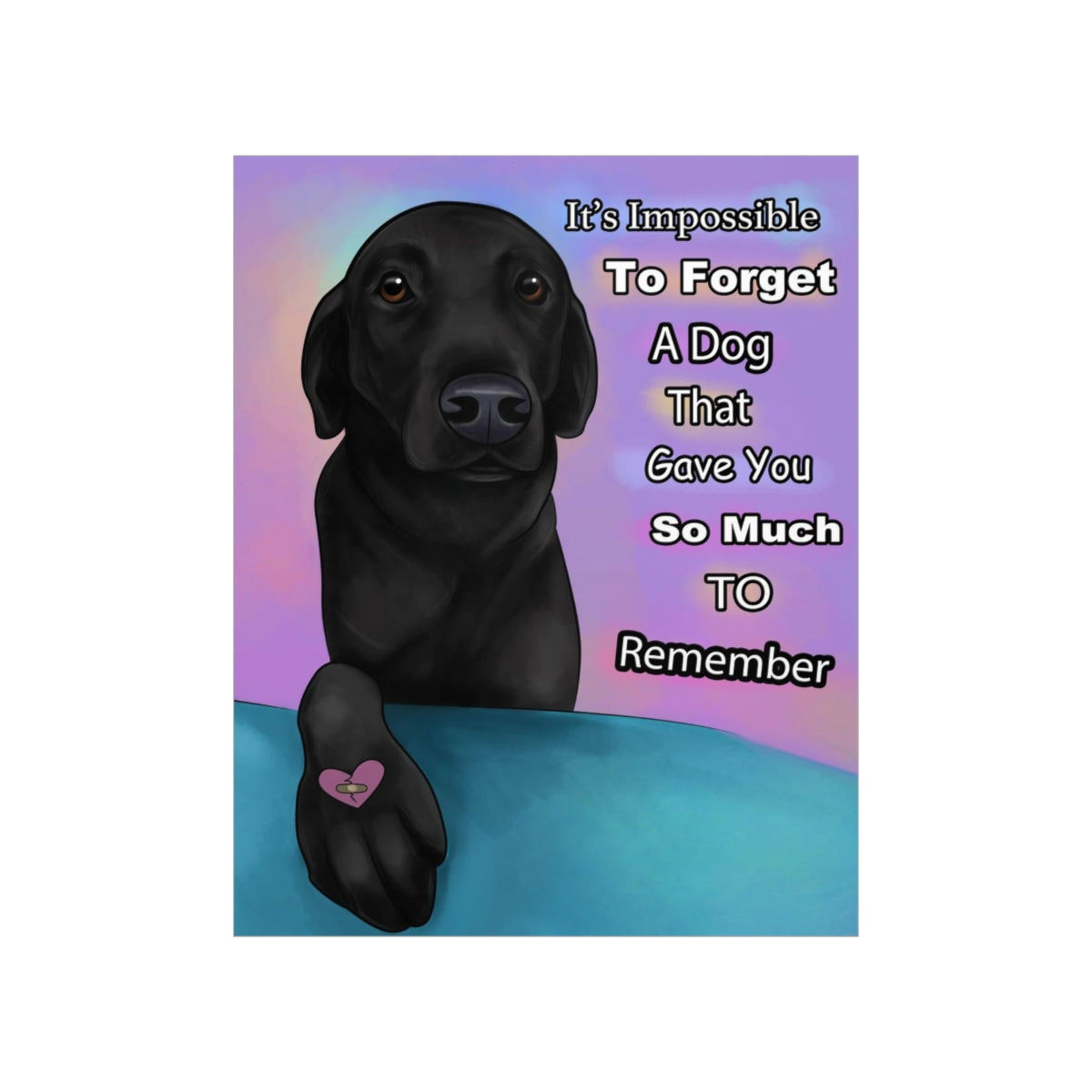 Dog To Remember Print