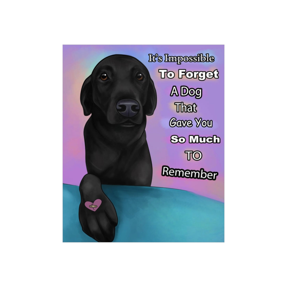 Dog To Remember Print