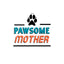 Pawsome Mother Sticker